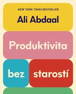 Rozvoj osobnosti Produktivita bez starostí - Ali Abdaal,Miroslava Belešová