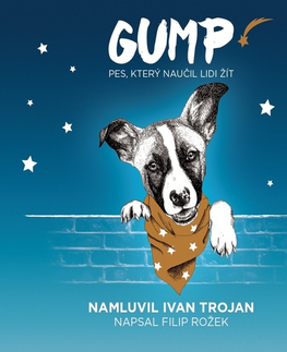 Pre deti a mládež Radioservis GUMP - pes, který naučil lidi žít