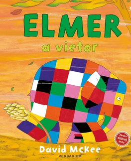 Rozprávky Elmer a vietor - David McKee