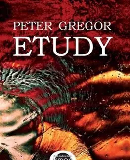 Slovenská poézia Etudy - Peter Gregor