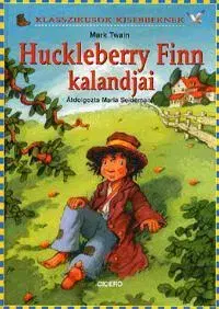 Pre deti a mládež - ostatné Huckleberry Finn kalandjai - Mark Twain