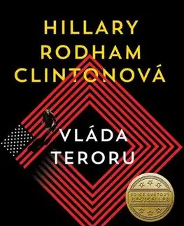 Detektívky, trilery, horory Vláda teroru - Hillary Rodham Clintonová,Louise Pennyová