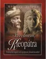 Beletria - ostatné Szerelmem, Kleopátra - István Nemere