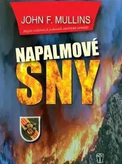 História - ostatné Napalmové sny - John Mullins