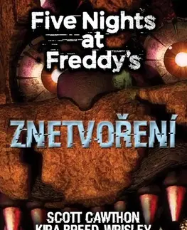 Detektívky, trilery, horory Five Nights at Freddy 2: Znetvoření - Scott Cawthon