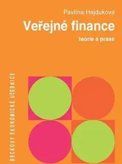 Ekonómia, Ekonomika Veřejné finance Teorie a praxe - Pavlína Hejduková