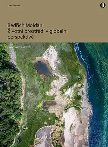 Ekológia, meteorológia, klimatológia Životní prostředí v globální perspektivě - Bedřich Moldan