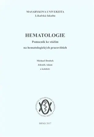 Pre vysoké školy Hematologie - Kolektív autorov