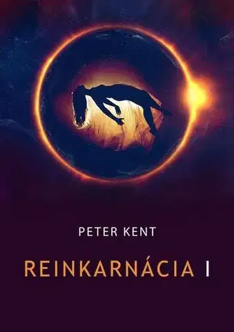 Sci-fi a fantasy Reinkarnácia I - Peter Kent