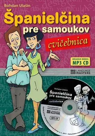 Učebnice pre samoukov Španielčina pre samoukov - cvičebica s mp3 CD - Bohdan Ulašin