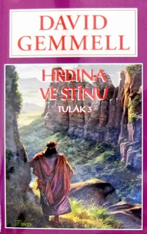 Sci-fi a fantasy Hrdina ve stínu / Hero in the Shadows - David Gemmell