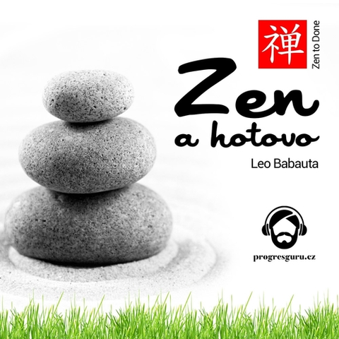 Rozvoj osobnosti Progres Guru Zen a hotovo