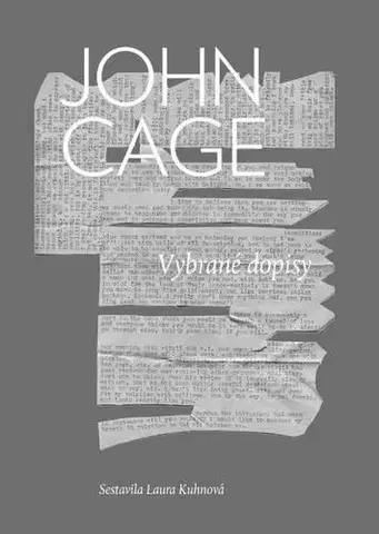 Biografie - Životopisy Vybrané dopisy - John Cage