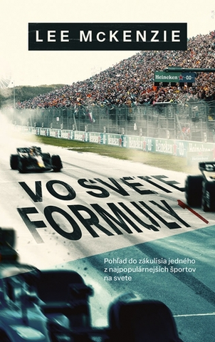 F1, automobilové preteky Vo svete Formuly 1 - Lee McKenzie,Martin Ruisl