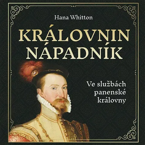 Historické romány Tympanum Královnin nápadník - audiokniha CD