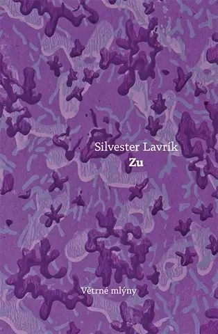 Romantická beletria Zu - Silvester Lavrík