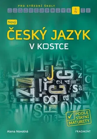 Učebnice pre SŠ - ostatné Nový český jazyk v kostce pro SŠ - Kolektív autorov
