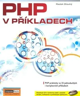 Hardware PHP v příkladech + CD - Radek Dlouhý