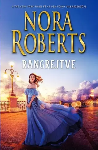 Romantická beletria Rangrejtve - Nora Roberts
