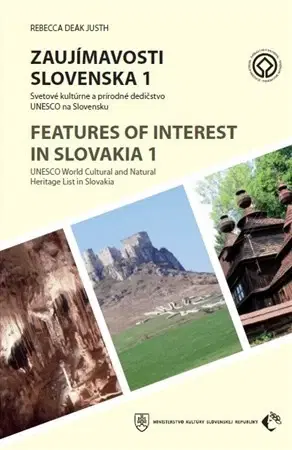 Encyklopédie, obrazové publikácie Zaujímavosti Slovenska 1 / Features of interest in Slovakia 1 - Rebecca Justh