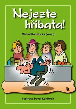 Humor a satira Nejezte hříbata! - Michal Konštacký
