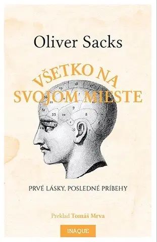 Eseje, úvahy, štúdie Všetko na svojom mieste - Oliver Sacks