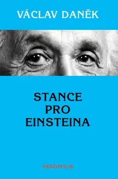 Česká poézia Stance pro Einsteina - Václav Daněk