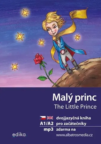 Cudzojazyčná literatúra Malý princ/The Little Prince - Antoine de Saint-Exupéry,Dana Olšovská