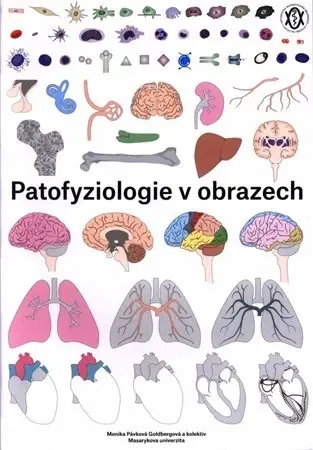 Medicína - ostatné Patofyziologie v obrazech - Monika Pávková Goldbergová