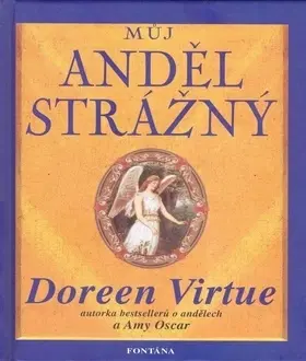 Ezoterika - ostatné Můj anděl strážný - Doreen Virtue