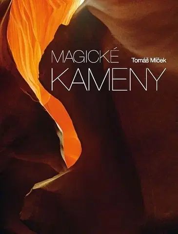 Fotografia Magické kameny - Tomáš Míček