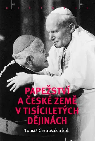 Svetové dejiny, dejiny štátov Papežství a české země v tisíciletých dějinách - Tomáš Černušák