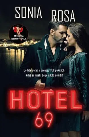 Erotická beletria Hotel 69 - Sonia Rosa