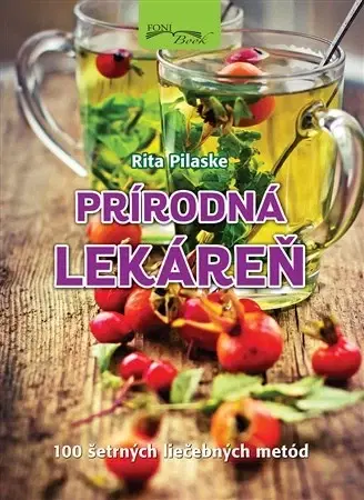 Prírodná lekáreň, bylinky Prírodná lekáreň - Rita Pilaske