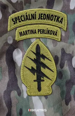 Armáda, zbrane a vojenská technika Speciální jednotka - Martina Perlíková