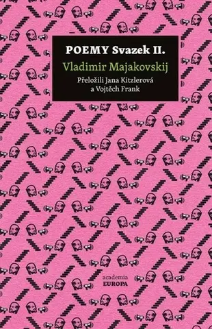 Svetová poézia Poemy, Svazek II. - Vladimír Majakovskij,Jana Kitzlerová,Vojtěch Frank