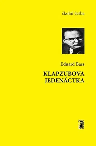 Humor a satira Klapzubova jedenáctka - Eduard Bass