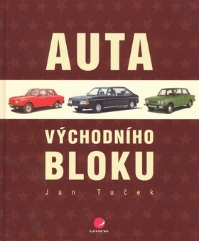 Auto, moto Auta východního bloku - Jan Tuček