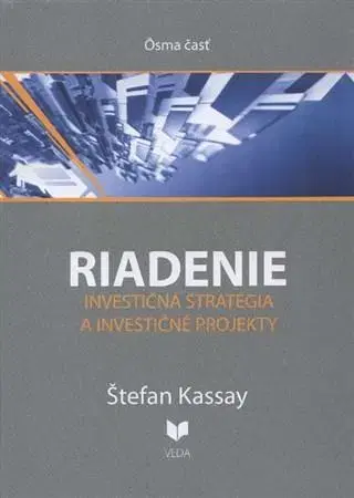 Financie, finančný trh, investovanie Riadenie8 - Štefan Kassay