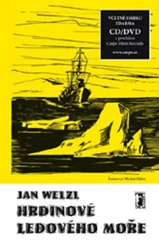 Geografia - ostatné Hrdinové Ledového moře - Jan Welzl