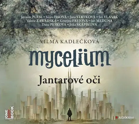 Audioknihy OneHotBook Mycelium I - Jantarové oči - 2CDmp3
