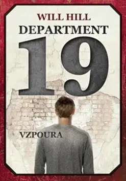 Detektívky, trilery, horory Department 19 Vzpoura - Will Hill