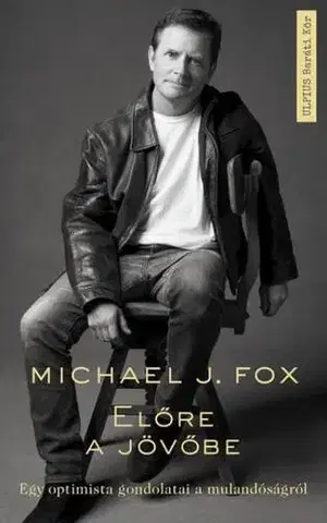 Film, hudba Előre a jövőbe - Michael J. Fox