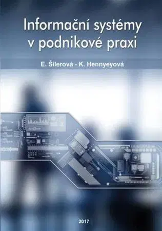 Prijímačky na vysoké školy Informační systémy v podnikové praxi - Edita Šilerová