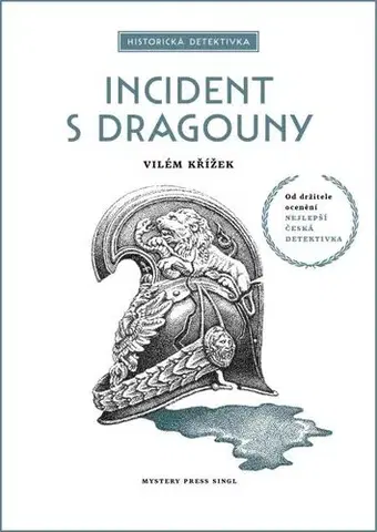 Detektívky, trilery, horory Incident s dragouny - Vilém Křížek