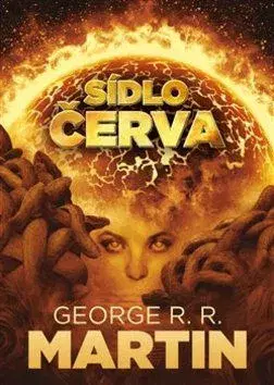 Sci-fi a fantasy Sídlo červa - George R. R. Martin