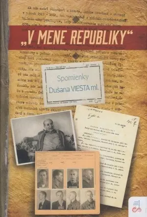 Slovenské a české dejiny V mene republiky - Martin Gabčo,Tomáš Klubert
