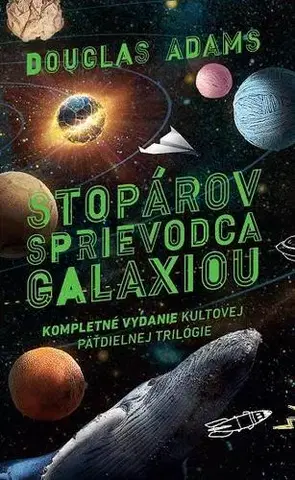 Sci-fi a fantasy Stopárov sprievodca galaxiou - Kompletné vydanie kultovej päťdielnej trilógie - Douglas Adams,Patrick Frank