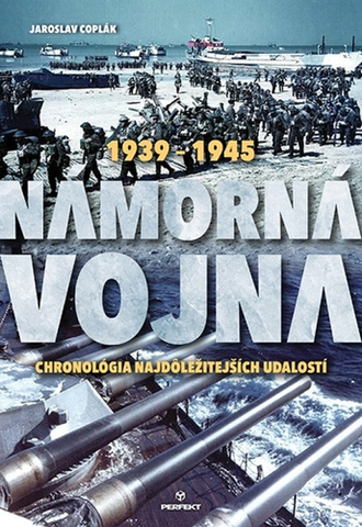 Druhá svetová vojna Námorná vojna 1936 -1945 - Jaroslav Coplák