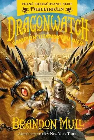 Sci-fi a fantasy Dragonwatch 4: Šampión Titanských hier - Brandon Mull
